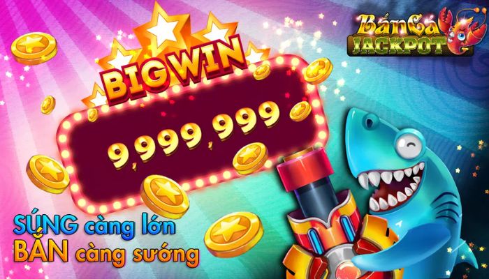 Game bắn cá Jackpot uy tín, đổi thưởng khủng không giới hạn Hướng dẫn chơi Bắn cá Jackpot