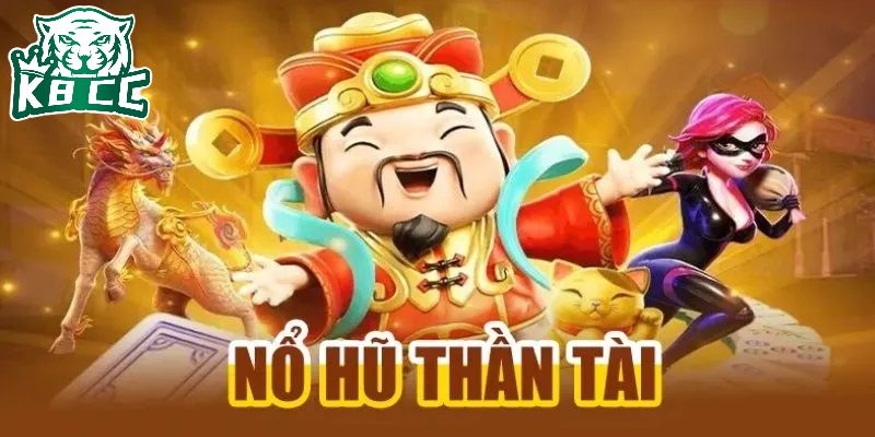 Nổ hũ thần tài K8CC - Game chơi hấp dẫn, nhận thưởng lớn Bạn nên tham gia game nổ hũ tại K8CC